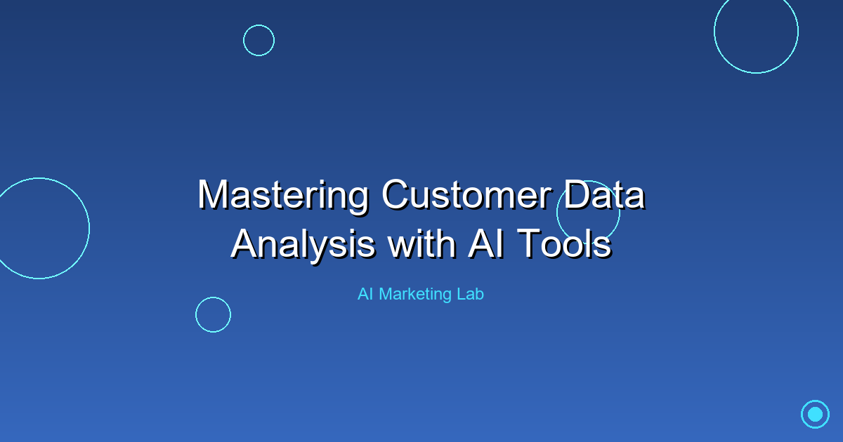Unlock the Secrets to Mastering Customer Data Analysis with AI Tools