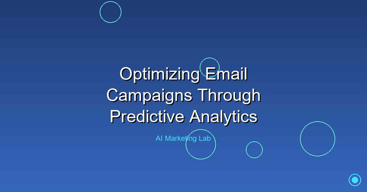Boost Your Email Campaign Success with Predictive Analytics