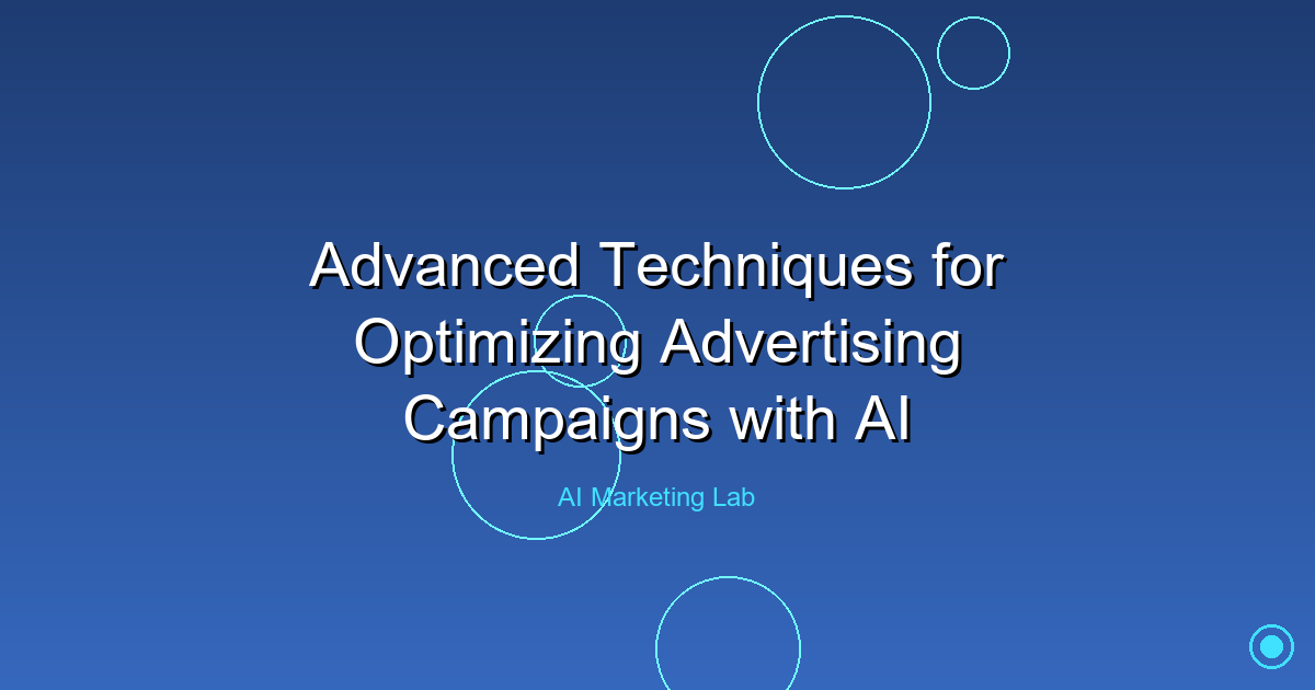 Unlock the Power of AI: Master Advanced Techniques to Optimize Your Ad