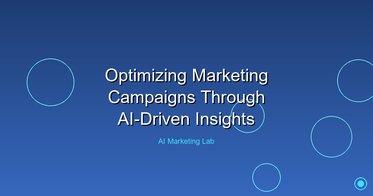 Unlock the Power of AI to Optimize Your Marketing Campaigns