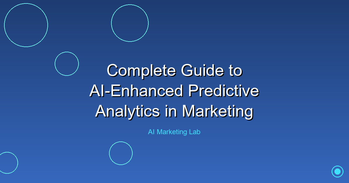 Master the Power of AI-Enhanced Predictive Analytics in Marketing