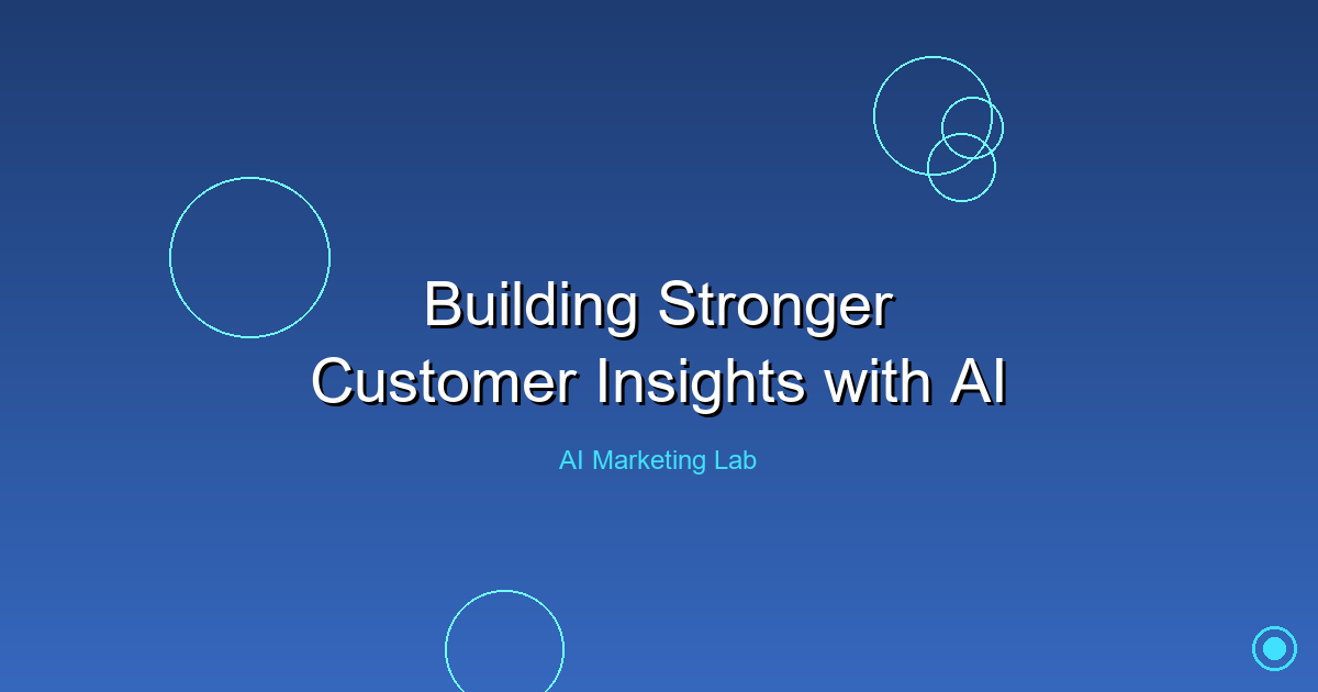 Harness the Power of AI to Forge Deeper Customer Insights