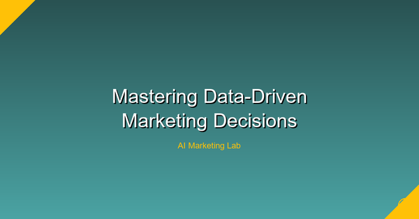 Master the Art of Data-Driven Marketing Decisions Today