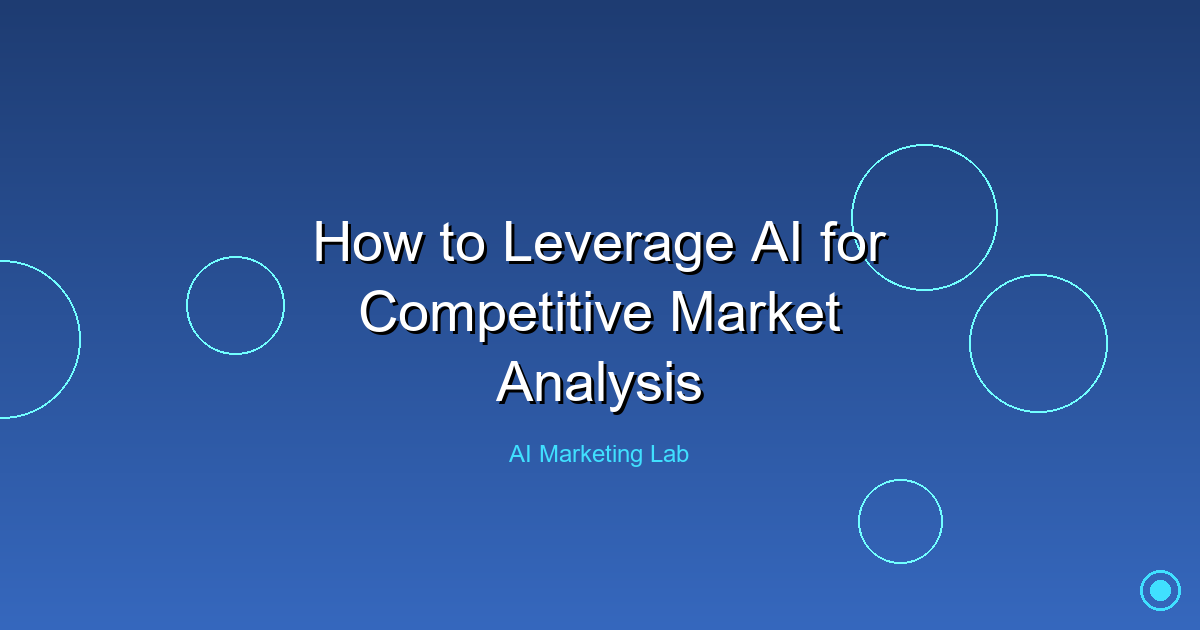 Mastering AI to Transform Your Market Analysis Strategy